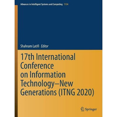 17th International Conference on Information Technology-New Generations (Itng 2020) - (Advances in Intelligent Systems and Computing) (Paperback)