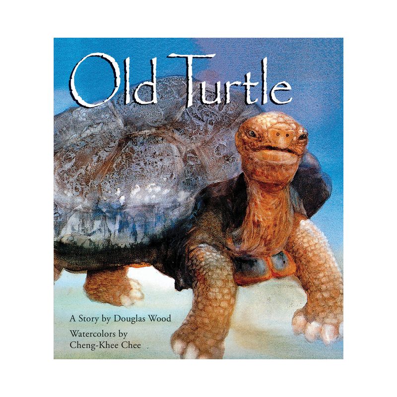 Old Turtle - by  Douglas Wood (Hardcover), 1 of 2