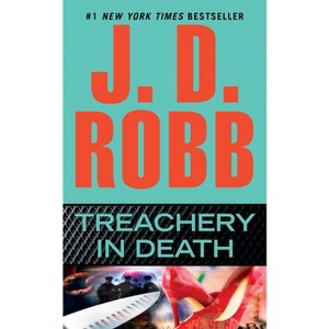 Treachery in Death ( In Death) (Reprint) (Paperback) by J. D. Robb - 1 of 1