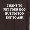 Men's - Instant Message - I Want To Pet Your Dog Short Sleeve Graphic T-Shirt - 2 of 4