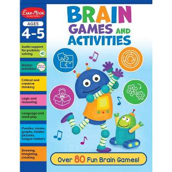 Brain Games and Activities, Ages 4 - 5 Workbook - by  Evan-Moor Educational Publishers (Paperback)