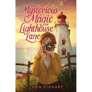 The Mysterious Magic of Lighthouse Lane - by  Erin Stewart (Hardcover) - 1 of 1