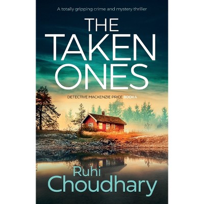 The Taken Ones - (detective Mackenzie Price) By Ruhi Choudhary ...