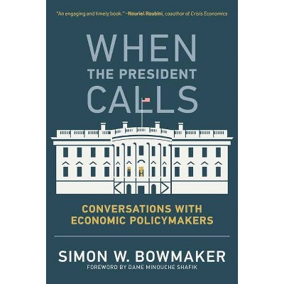 When the President Calls - (Mit Press) by  Simon W Bowmaker (Hardcover)