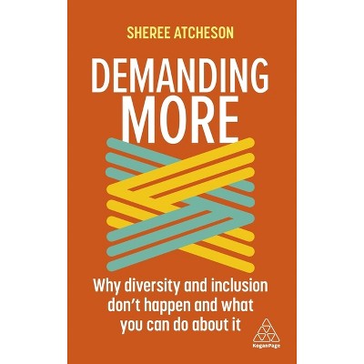 Demanding More - by  Sheree Atcheson (Paperback)