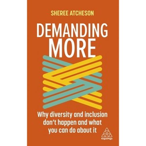 Demanding More - by  Sheree Atcheson (Paperback) - 1 of 1