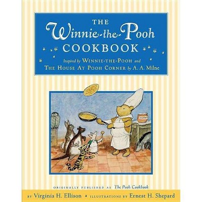 The Winnie-The-Pooh Cookbook - by  Virginia Ellison (Hardcover)