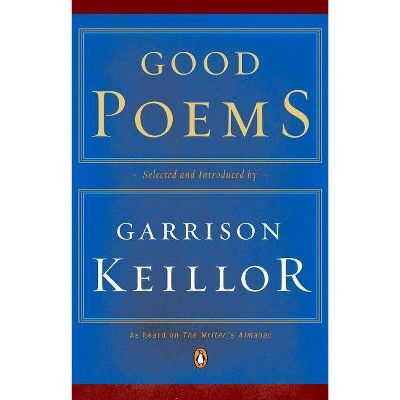 Good Poems - by  Various & Various (Paperback)