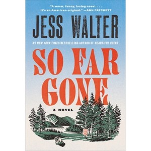 So Far Gone - by Jess Walter - 1 of 1