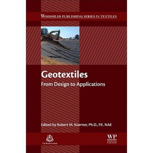 Geotextiles - (Woodhead Publishing Textiles) by  Robert Koerner (Hardcover) - 1 of 1