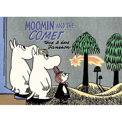 Moomin and the Comet - by  Tove Jansson & Lars Jansson (Paperback)