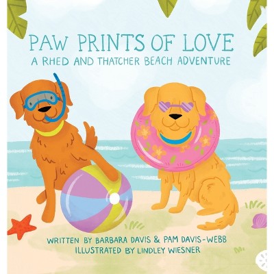 Paw Prints of Love - by Barbara Davis & Pam Davis-Webb