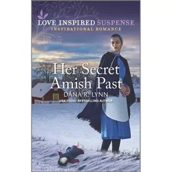 Her Secret Amish Past - (Amish Country Justice) by  Dana R Lynn (Paperback)
