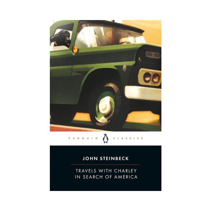 Travels with Charley in Search of America - (Penguin Great Books of the 20th Century) by  John Steinbeck (Paperback), 1 of 2