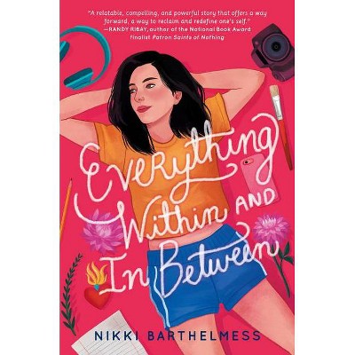 Everything Within and in Between - by Nikki Barthelmess