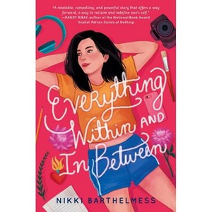 Everything Within and in Between - by Nikki Barthelmess - 1 of 1