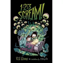 1-2-3 Scream! - by  R U Ginns (Hardcover)