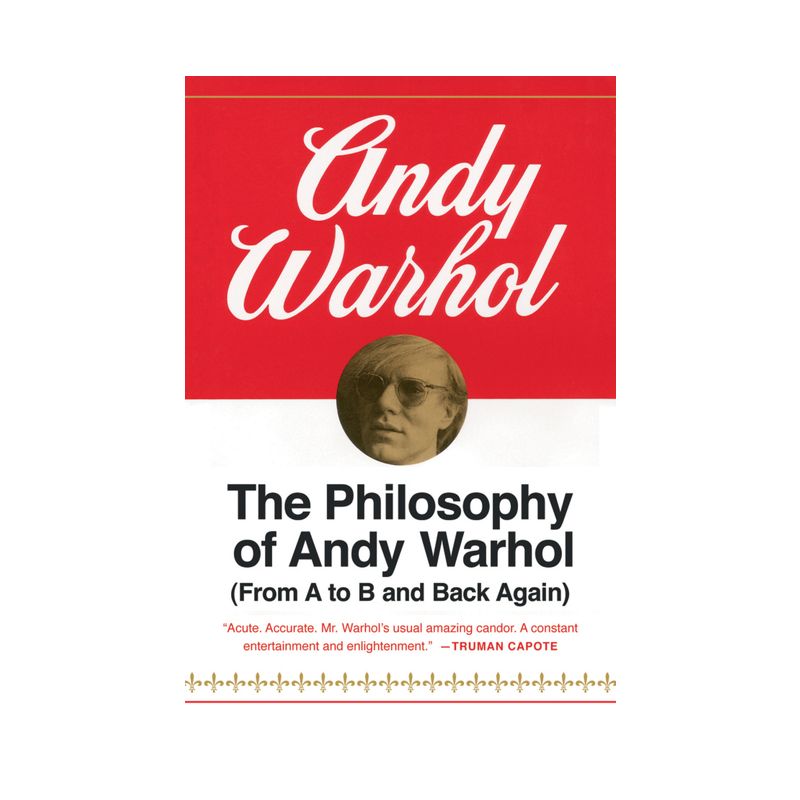 The Philosophy of Andy Warhol - (Paperback), 1 of 2
