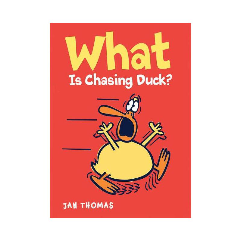What Is Chasing Duck? - (Giggle Gang) by  Jan Thomas (Hardcover), 1 of 2