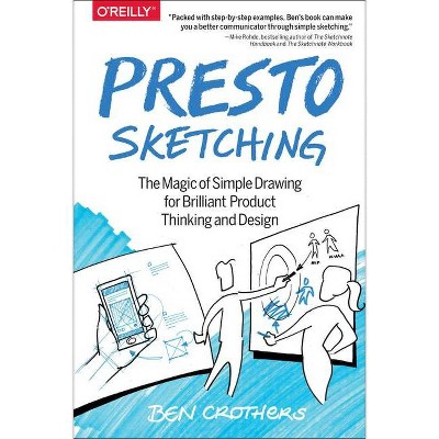 Presto Sketching - by  Ben Crothers (Paperback)