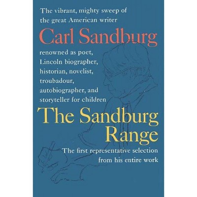 The Sandburg Range - by  Carl Sandburg (Paperback)