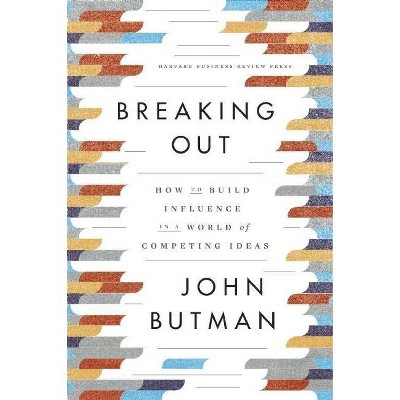 Breaking Out - by  John Butman (Hardcover)