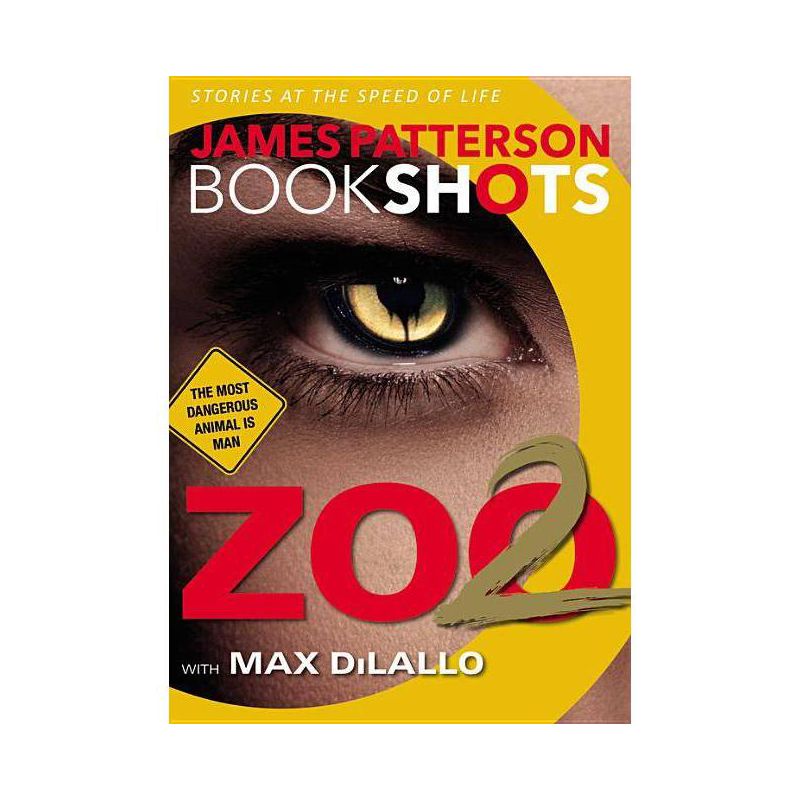 Zoo 2 (Paperback) by James Patterson, 1 of 2