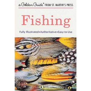 Fishing - (Golden Guide from St. Martin's Press) by  George S Fichter & Phil Francis (Paperback) - 1 of 1