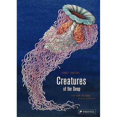 Creatures of the Deep - by  Ernst Haeckel & Maike Biederstaedt (Hardcover)