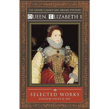 Queen Elizabeth I - (Folger Shakespeare Library) (Paperback)