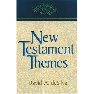 New Testament Themes - by  David A deSilva (Paperback)