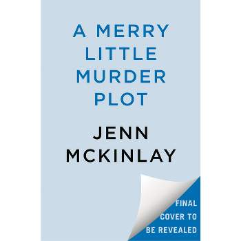 A Merry Little Murder Plot - (Library Lover's Mystery) by  Jenn McKinlay (Hardcover)