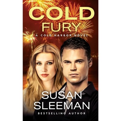 Cold Fury - (Cold Harbor) by  Susan Sleeman (Paperback)
