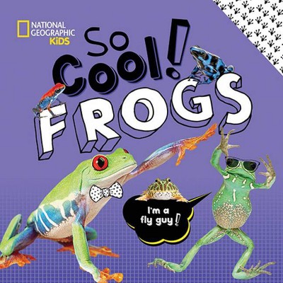 So Cool! Frogs - (So Cool/So Cute) by  Crispin Boyer (Hardcover)