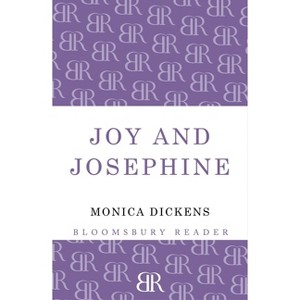 Joy and Josephine - by  Monica Dickens (Paperback) - 1 of 1