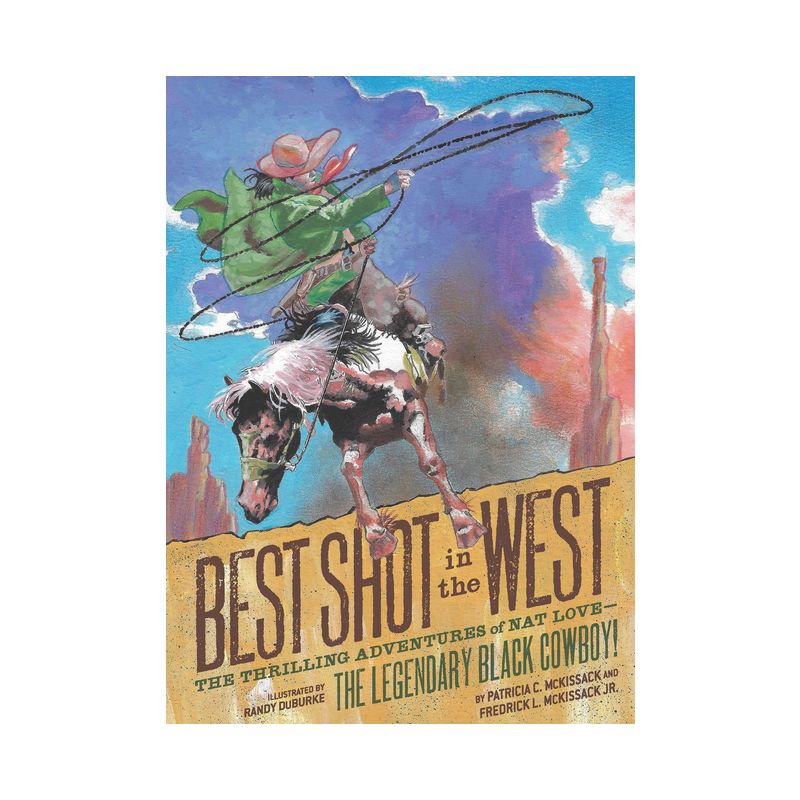 Best Shot in the West - by  Frederick L McKissack Jr & Patricia C McKissack (Paperback), 1 of 2