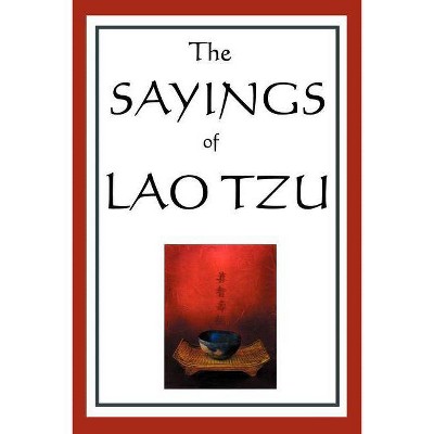 The Sayings of Lao Tzu - (Paperback)