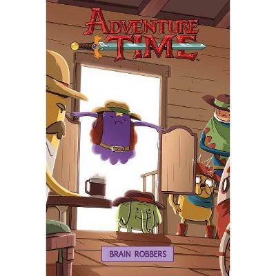 Adventure Time Original Graphic Novel Vol. 9: Brain Robbers, 9 - (Adventure Time Original Graphic Novels) by  Josh Trujillo (Paperback)