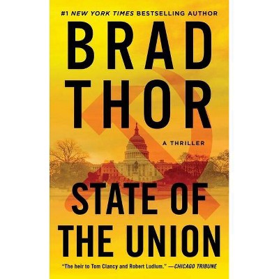 State of the Union, 3 - (Scot Harvath) by  Brad Thor (Paperback)