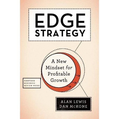 Edge Strategy - by  Alan Lewis & Dan McKone (Hardcover)