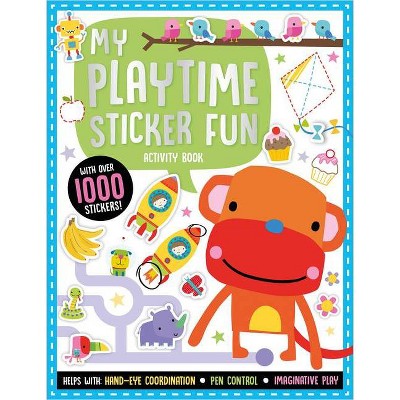 My Playtime Sticker Fun Activity Book - by  Elanor Best (Paperback)