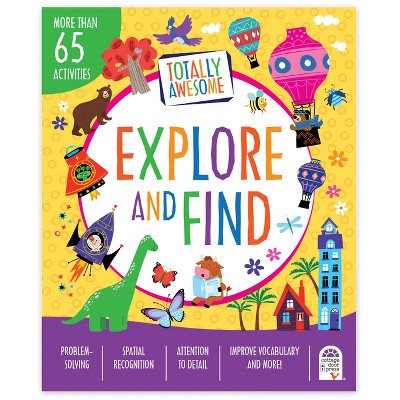 Totally Awesome Explore and Find - by  Cottage Door Press (Paperback)