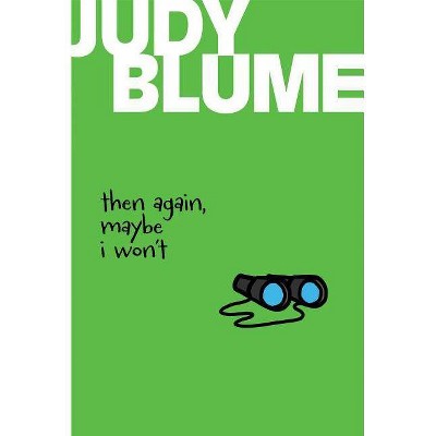 Then Again, Maybe I Won't - by  Judy Blume (Paperback)