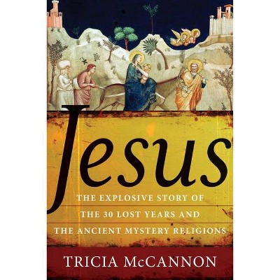 Jesus - by  Tricia McCannon (Paperback)