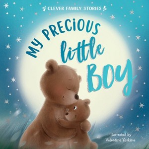My Precious Little Boy - (Clever Family Stories) by  Clever Publishing (Board Book) - 1 of 1