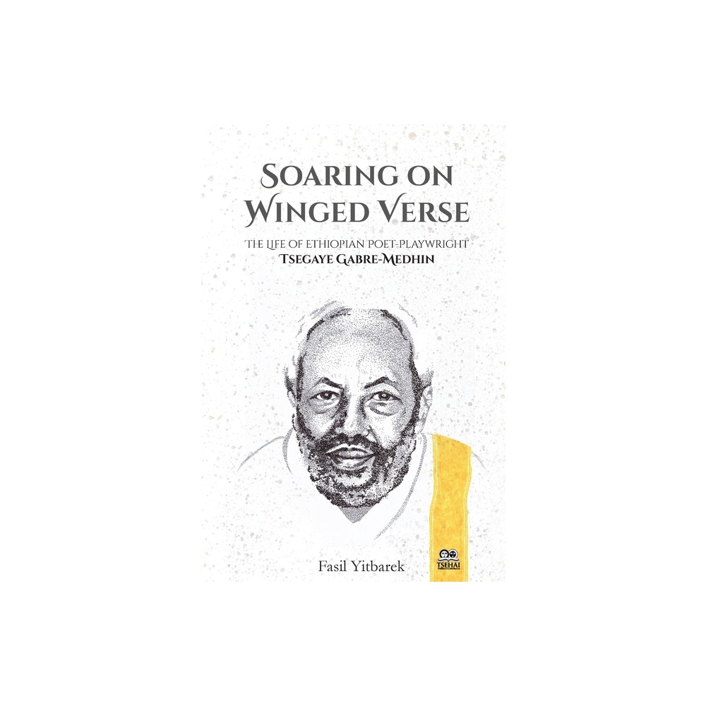 Soaring on Winged Verse - by Fasil Yitbarek (Paperback)