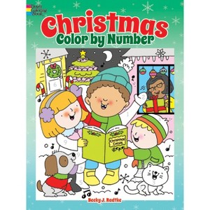 Christmas Color by Number - (Dover Christmas Coloring Books) by  Becky J Radtke (Paperback) - 1 of 1