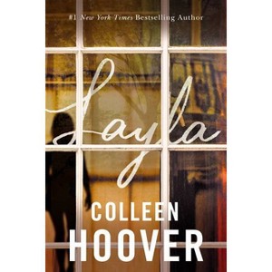 Layla - by Colleen Hoover (Paperback) - 1 of 1