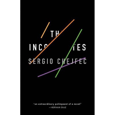 The Incompletes - by  Sergio Chejfec (Paperback)
