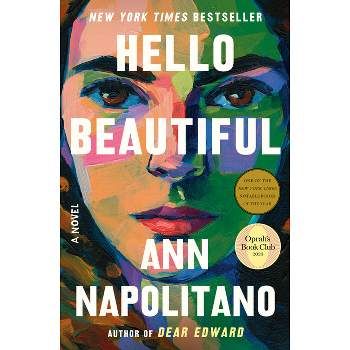 Hello Beautiful - by  Ann Napolitano (Hardcover)